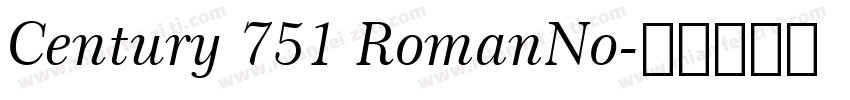 Century 751 RomanNo字体转换